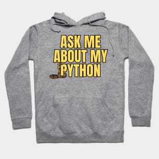 Ask Me About My Python Hoodie